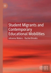 Student Migrants And Contemporary Educational Mobilities