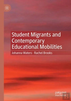 Bertrand.pt - Student Migrants And Contemporary Educational Mobilities