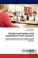 Student Perception And Expectation From Teachers