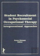 Student Recruitment In Psychosocial Occupational Therapy