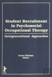 Student Recruitment In Psychosocial Occupational Therapy