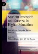 Student Retention And Success In Higher Education
