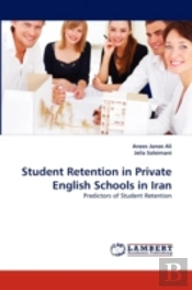Student Retention In Private English Schools In Iran