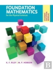 Student Solution Manual For Foundation Mathematics For The Physical Sciences