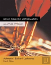 Student Solutions Manual For Aufmann/Barker/Lockwood S Basic College Mathematics: An Applied Approach, 8th