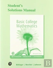 Student Solutions Manual For Basic College Mathematics
