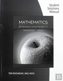 Bertrand.pt - Student Solutions Manual For Bassarear/Moss'S Mathematics For  Elementary School Teachers