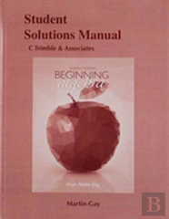 Student Solutions Manual For Beginning Algebra