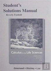 Student Solutions Manual For Calculus For The Life Sciences
