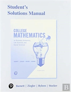 Bertrand.pt - Student Solutions Manual For College Mathematics For Business, Economics, Life Sciences, And Social Sciences