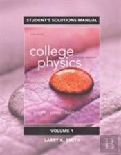 Student Solutions Manual For College Physics