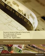 Student Solutions Manual For Fundamentals Of Futures And Options Markets