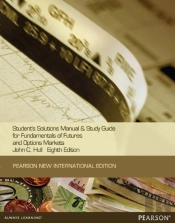 Student Solutions Manual For Fundamentals Of Futures And Options Markets