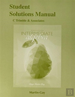 Bertrand.pt - Student Solutions Manual For Intermediate Algebra