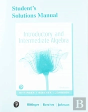 Student Solutions Manual For Introductory And Intermediate Algebra