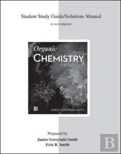 Student Solutions Manual For Organic Chemistry With Biological Topics