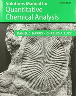 Bertrand.pt - Student Solutions Manual For The 10th Edition Of Harris Â€˜Quantitative Chemical Analysisâ€™