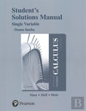 Student Solutions Manual For Thomas' Calculus, Single Variable