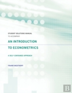 Bertrand.pt - Student Solutions Manual To Accompany An Introduction To Econometrics: A Self-Contained Approach