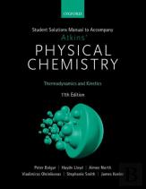 Student Solutions Manual To Accompany Atkins' Physical Chemistry 11th Edition