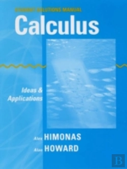 Bertrand.pt - Student Solutions Manual To Accompany Calculus: Ideas And Applications, 1e