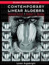 Student Solutions Manual To Accompany Contemporary Linear Algebra