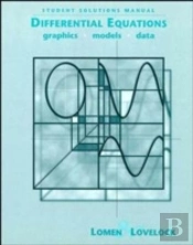 Student Solutions Manual To Accompany Differential Equations: Graphics, Models, Data