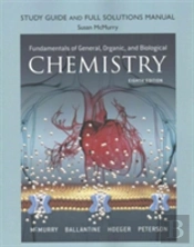 Student Study Guide And Solutions Manual For Fundamentals Of General, Organic, And Biological Chemistry