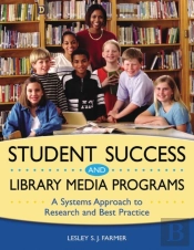 Student Success And Library Media Programs