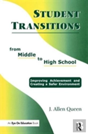 Student Transitions From Middle To High School
