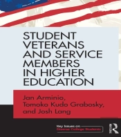 Student Veterans And Service Members In Higher Education