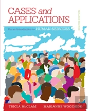 Student Workbook (Case Plus App) For Woodside'S An Introduction To The Human Services