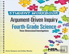 Student Workbook For Argument-Driven Inquiry In Fourth-Grade Science