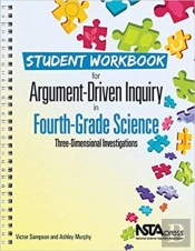Student Workbook For Argument-Driven Inquiry In Fourth-Grade Science