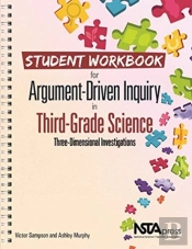 Student Workbook For Argument-Driven Inquiry In Third-Grade Science