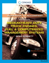 Student Workbook For Bennett'S Medium/Heavy Duty Truck Engines, Fuel & Computerized Management Systems