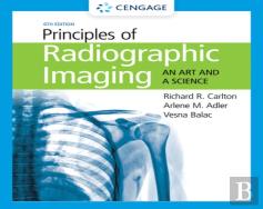 Student Workbook For Carlton/Adler/Balac'S Principles Of Radiographic Imaging: An Art And A Science