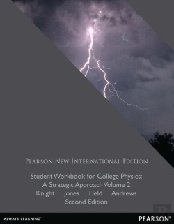 Bertrand.pt - Student Workbook For College Physics: Pearson New International Edition
