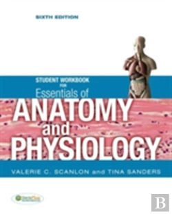 Bertrand.pt - Student Workbook For Essentials Of Anatomy And Physiology