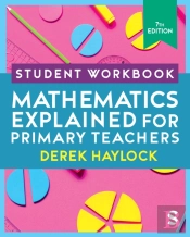 Student Workbook Mathematics Explained For Primary Teachers