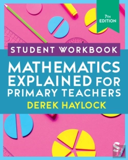 Bertrand.pt - Student Workbook Mathematics Explained For Primary Teachers