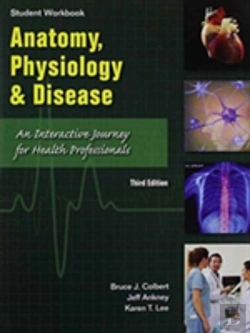 Bertrand.pt - Student Workbook To Accompany Anatomy, Physiology, And Disease