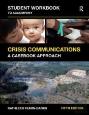 Student Workbook To Accompany Crisis Communications