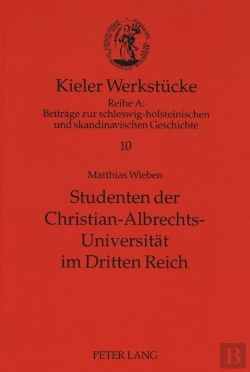 Bertrand.pt - Studenten Der Christian-Albrechts-Universitaet Im Dritten Reich