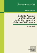 Students' Accuracy In Written English Under The Impression Of The New ''G8'' System