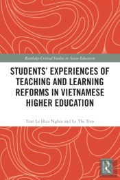 Students' Experiences Of Teaching And Learning Reforms In Vietnamese Higher Education