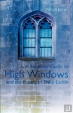 Bertrand.pt - Students' Guide To High Windows And The Poetry Of Philip Larkin