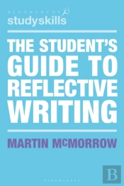 Student'S Guide To Reflective Writing