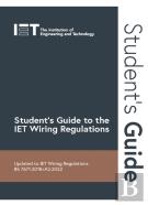 Student'S Guide To The Iet Wiring Regulations