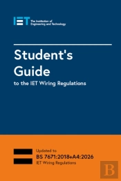 Student'S Guide To The Iet Wiring Regulations
